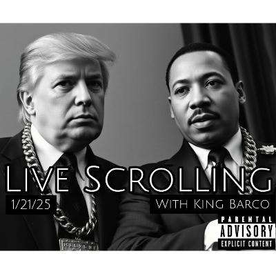Live Scrolling with King Barco(01/21/25)