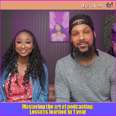 Mastering the art of podcasting: Lessons learned in 1 year | Anniversary Episode!