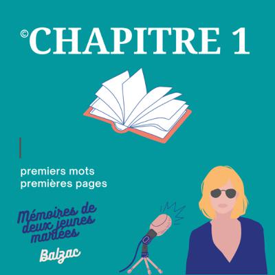 Ép. 14, T2- « Mémoires de deux jeunes mariées » [cycle Honoré de Balzac]