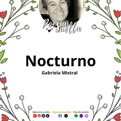 Nocturno de Gabriela Mistra