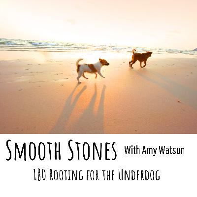 180 Rooting for the Underdog