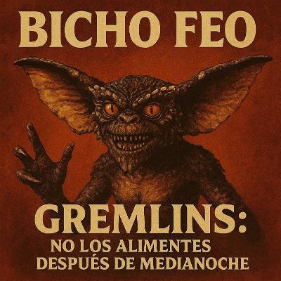 05. Gremlins: No los alimentes después de medianoche