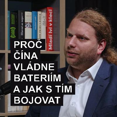 102. Baterie do elektromobilů. Čína ujela světu, ale Evropa má šanci byznys dohnat tvrdí expert Kazda