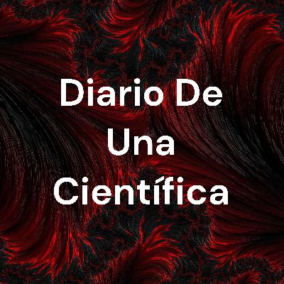 Diario de una científica