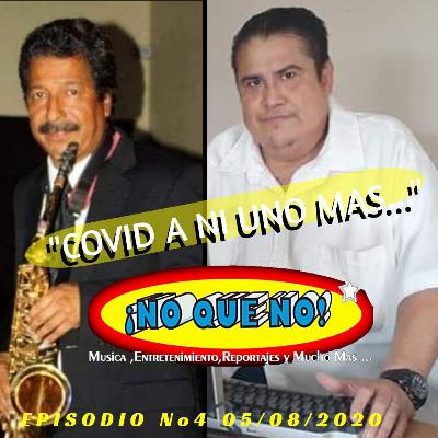 🔴 Ep. 4 COVID NI UNO MAS... 🔴 Ep. 4 COVID NI UNO MAS...