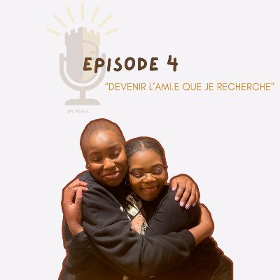 Vivre ses amitiés différemment (ft. Johanna)