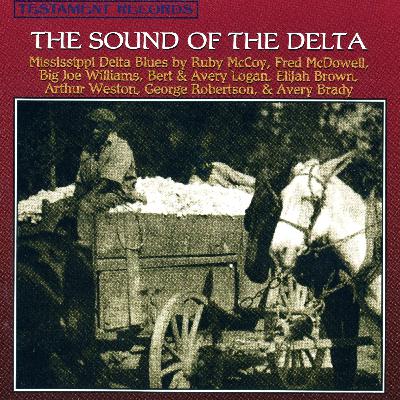 The Sound of the Delta The Sound of the Delta