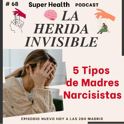 Tipos de Madres Narcisistas: Identifica el Perfil que Marcó tu Infancia #68