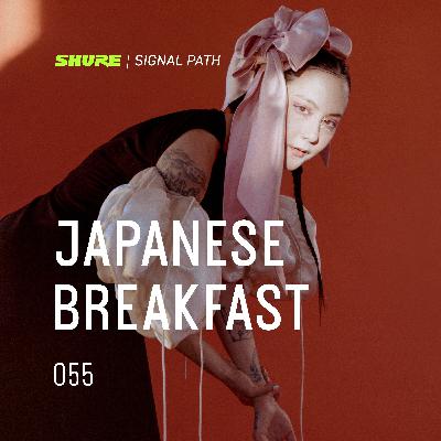 Episode 55 – Japanese Breakfast Episode 55 – Japanese Breakfast