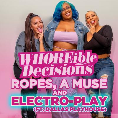 Ep193: Ropes, a Muse and Electro-Play (Ft. Dallas playhouse) Ep193: Ropes, a Muse and Electro-Play (Ft. Dallas playhouse)