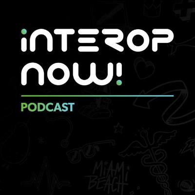 InteropNow! Podcast Series: The Importance of Electronic Prior Authorization
