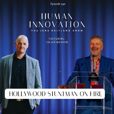 EP240: Stuntman on Fire with Chuck Borden