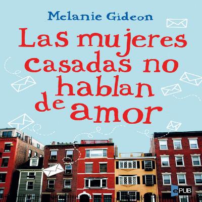 6. Las mujeres casadas no hablan de amor