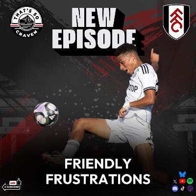 Friendly Frustrations