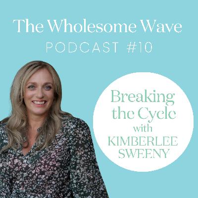 Breaking the Cycle - Navigating Staying Together or Separating Well with Kimberlee Sweeny