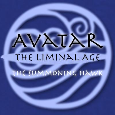 ATLA: Chapter 1 "The Summoning Hawk"