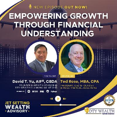 Episode 33: Empowering Growth Through Financial Understanding