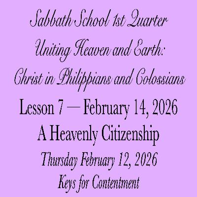 A Heavenly Citizenship — Keys for Contentment