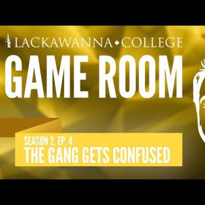 THE GAME ROOM | Season 2, Episode 4: The Gang Gets Confused THE GAME ROOM | Season 2, Episode 4: The Gang Gets Confused