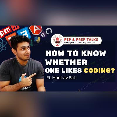 Roadmap to Full-Stack development, Time Management, & Journey in Tech with Madhav Bahl | Ep-06