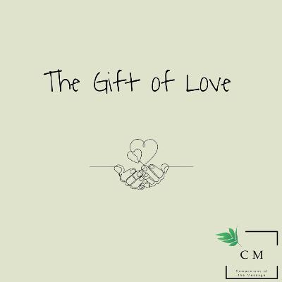 The Gift of Love The Gift of Love