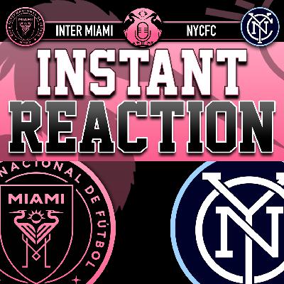 Raw Reaction: Inter Miami wins at NYCFC, 3-2