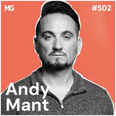 #502: How Light Shapes Your Biology: Andy Mant #502: How Light Shapes Your Biology: Andy Mant