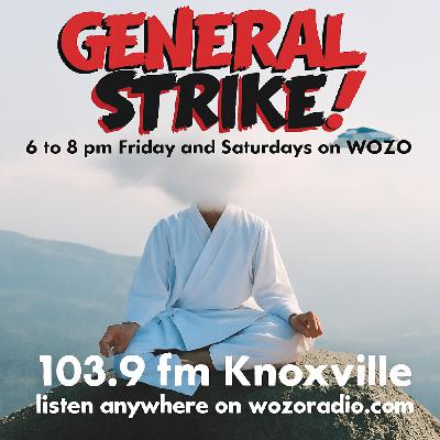 General Strike! Aired Friday March 13th, 2026 Hour 2 General Strike! Aired Friday March 13th, 2026 Hour 2