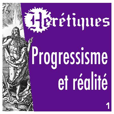 Progressisme et Réalité (1/2) André Perrin Progressisme et Réalité (1/2) André Perrin