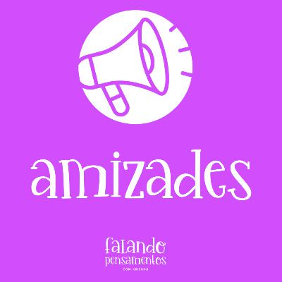 Amizades #16 Amizades #16