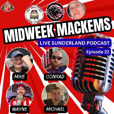 The Midweek Mackems Episode 22 | Brilliant Bounce Back (Again)