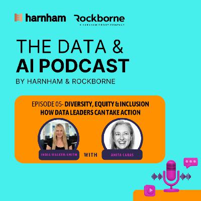 Episode 5: Diversity Equity & Inclusion - How Data Leaders Can Take Action Episode 5: Diversity Equity & Inclusion - How Data Leaders Can Take Action