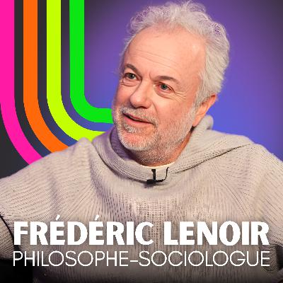 Changer sa manière de penser pour être heureux - FRÉDÉRIC LENOIR