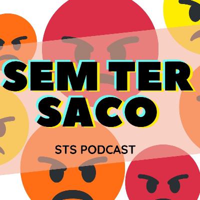 STS #016 - Agora tudo faz sentido!
