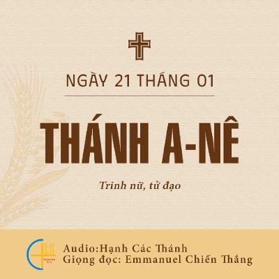 Ngày 21-01 Thánh A-nê, Trinh nữ, tử đạo