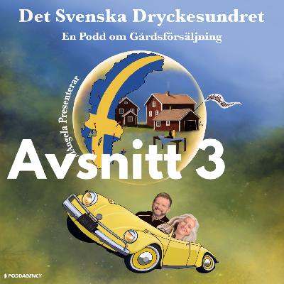 3. Jakten på guldet i svenskt dryckeshantverk 3. Jakten på guldet i svenskt dryckeshantverk