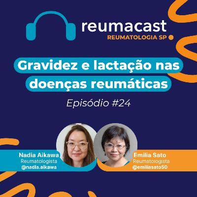Gravidez e lactação nas doenças reumáticas
