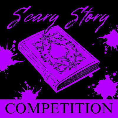 Scary Story Competition 2024 - Vote Now!