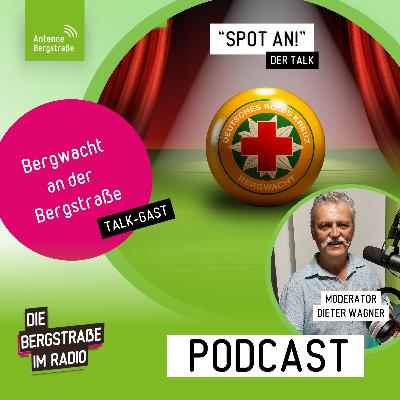 "Spot an!" - Der Talk mit der Bergwacht Bergstraße