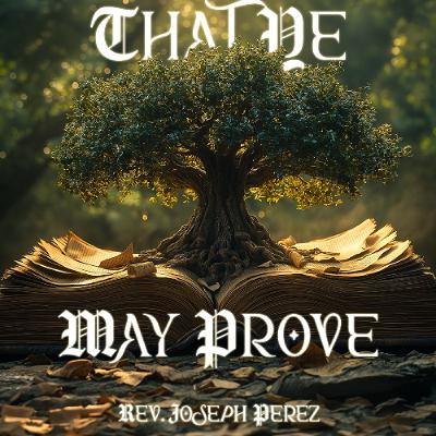 3.10.26 | "That Ye May Prove" | Evangelist Joseph Perez 3.10.26 | "That Ye May Prove" | Evangelist Joseph Perez