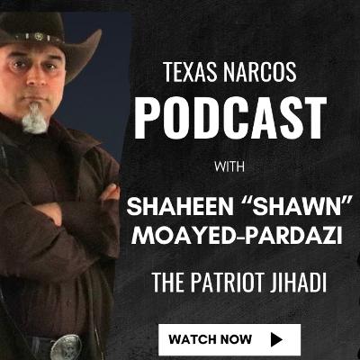 The Patriot Jihadi-Shaheen “Shawn” Moayed-Pardazi Episode 25-1 The Patriot Jihadi-Shaheen “Shawn” Moayed-Pardazi Episode 25-1