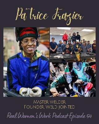 Master Welder and Founder of Weld Jointed with Pa'Trice Frazier