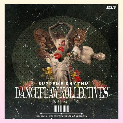 Supreme Rhythm - DanceFlaw Kollectives (June Mix 2024)