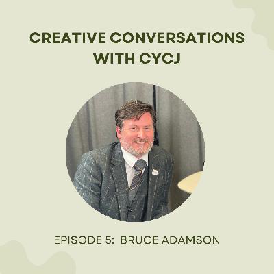 Episode 5: Bruce Adamson Episode 5: Bruce Adamson