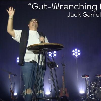 Episode 169: 081124 - "Gut-Wrenching Payers - Part 2" - Pastor Jackson Garrell