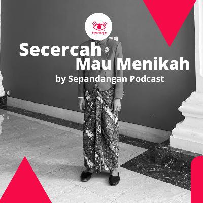 Eps 30 - Secercah Mau Menikah