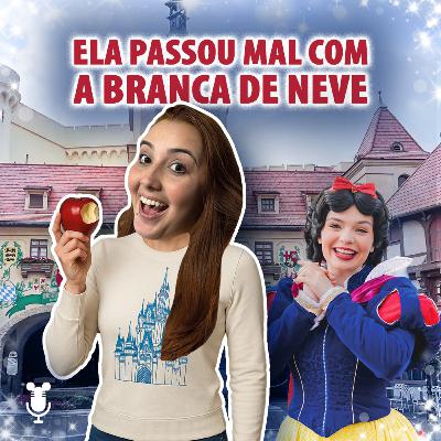 Histórias de Orlando #164: Ela passou mal com a Branca de Neve