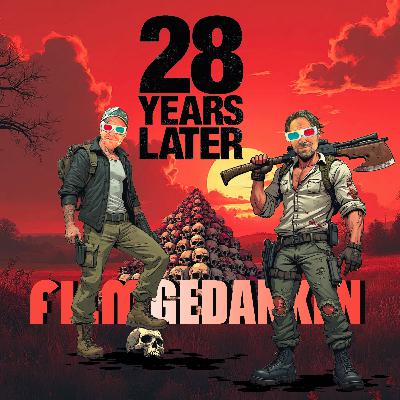 #73 28 Years Later