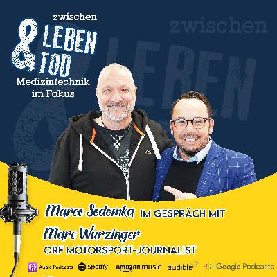 #63 - Marc Wurzinger, ORF Motorsport-Journalist