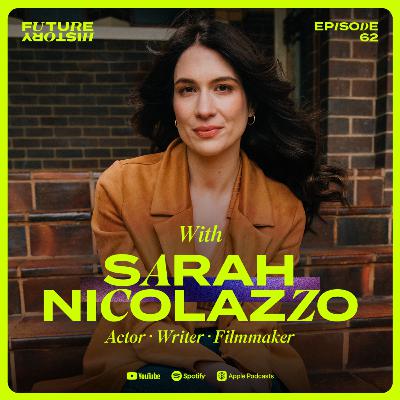 #62 - Sarah Nicolazzo - Inside the Craft of Becoming Someone Else